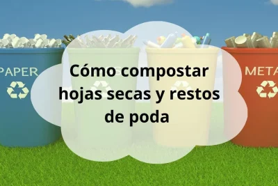 Cómo compostar hojas secas y restos de poda