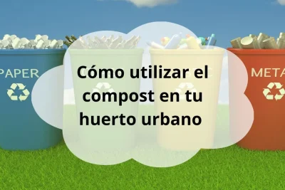 utilizar compost en huerto urbano