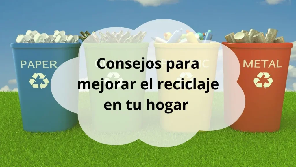 mejorar reciclaje en el hogar