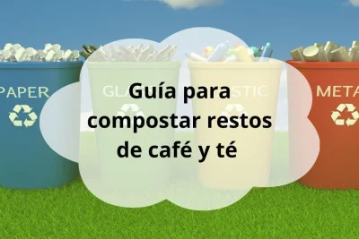 Compostar restos de café y té